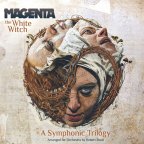 MAGENTA: “The White Witch- A Symphonic Trilogy” (release date October 31, 2022)